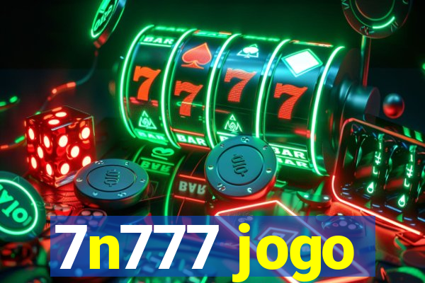 7n777 jogo